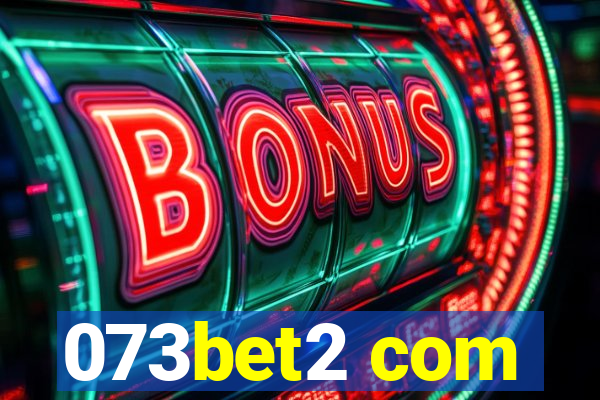 073bet2 com